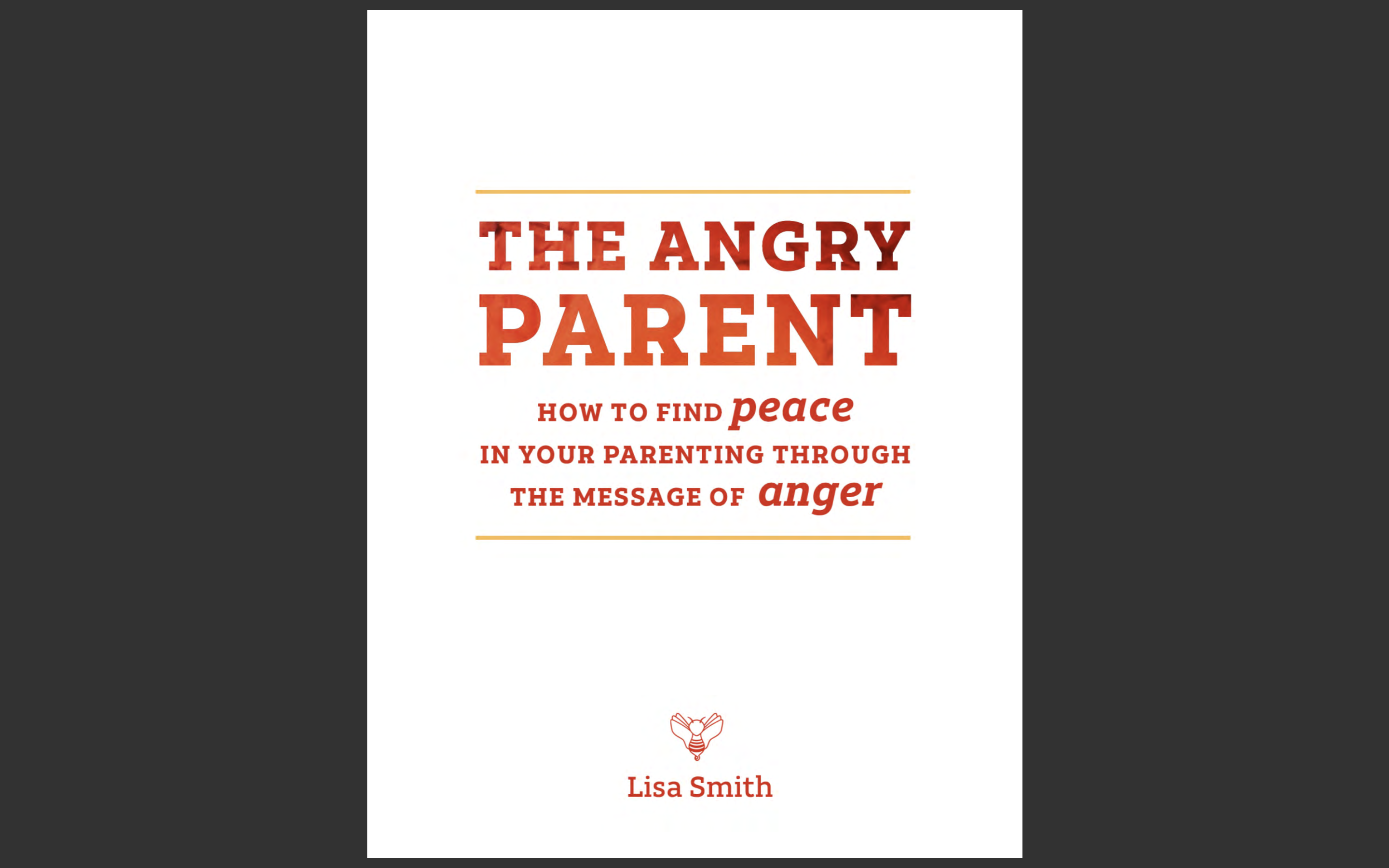 The Angry Parent (online book)