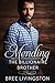 Mending the Billionaire Brother (MacLachlan Brothers #3)