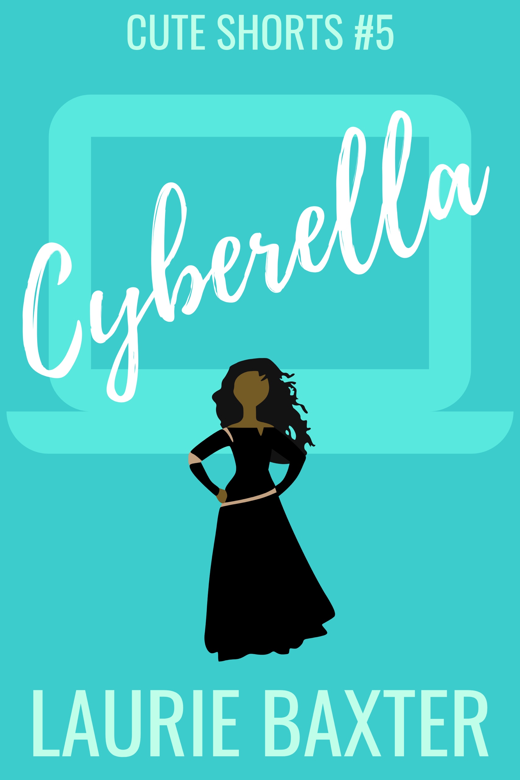 Cyberella (Kindle Edition)