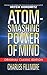 Atom-Smashing Power of Mind (Original Classic Edition)