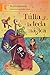 Tulia y la tecla magica / Tulia and the Magic Key (Castillo de la lectura: serie naranja/ Reading Castle: Orange Series) (Spanish Edition)