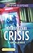 Intensive Care Crisis (Love Inspired Suspense)