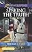 Seeking the Truth (True Blue K-9 Unit #5)