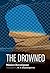 The Drowned
