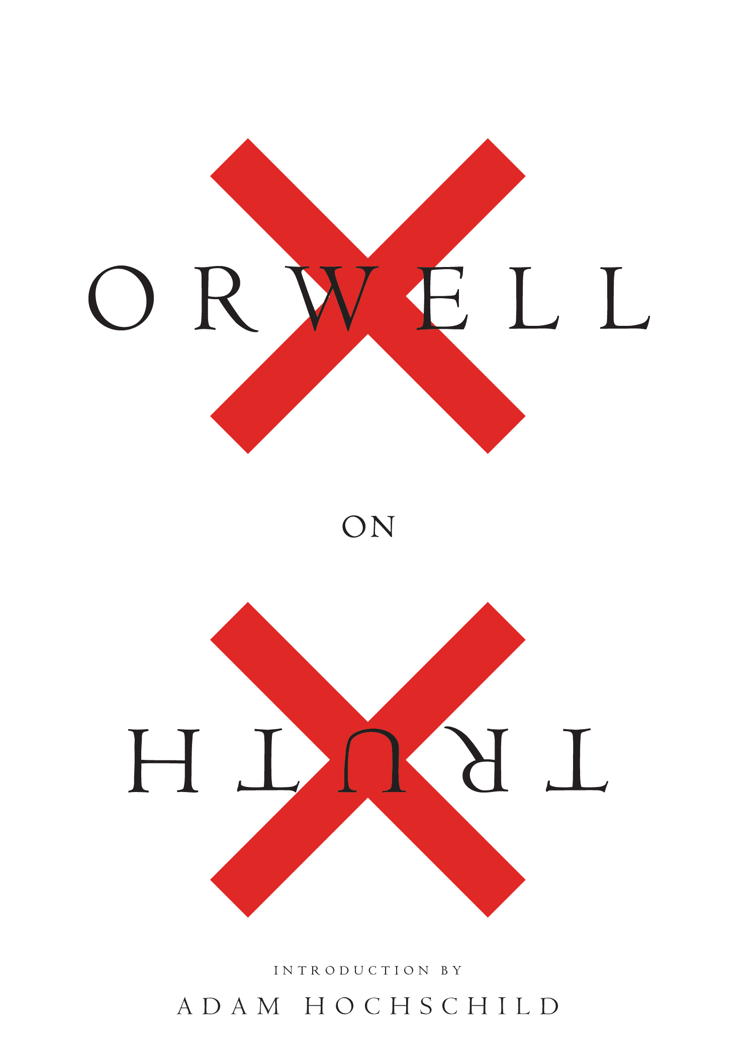 Cover of Orwell On Truth: (Authorized Orwell Edition): A Mariner Books Classic
