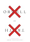Orwell On Truth: ...