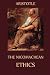 The Nicomachean Ethics: Annotated with more than 250 notes