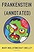 Frankenstein (Annotated): 2...