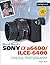 David Busch’s Sony Alpha a6400/ILCE-6400 Guide to Digital Photography (The David Busch Camera Guide Series)