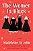 The Women in Black by Madeleine St. John