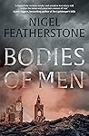 Bodies of Men by Nigel Featherstone