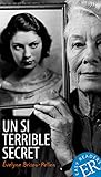 Un si terrible se...