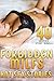 FORBIDDEN MILFS (40 HOT SEX STORIES COLLECTION)