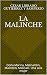 La Malinche: Doña Marina, Malinaltzin, Malintzin, Malinalli. Una sola mujer