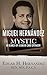 Miguel Hernandez—Mystic: In...