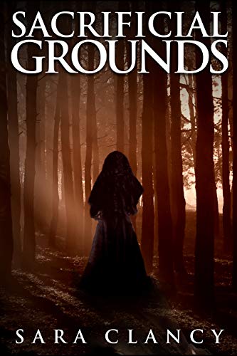 Sacrificial Grounds (The Bell Witch #2)