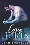 Love Hurts (The Love Duet, #1)