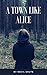 A Town Like Alice by Nevil Shute