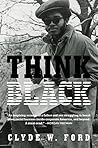 Think Black: A Memoir Book cover for Think Black: A Memoir