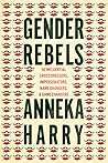 Gender Rebels by Anneka Harry