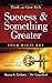 Success and Something Greater: Your Magic Key (Think and Grow Rich Series)