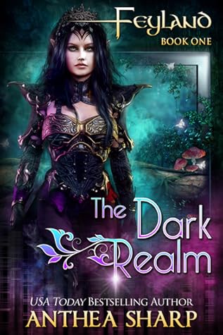 The Dark Realm (Feyland, #1)