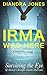 Irma Was Here: Surviving the Eye of History's Strongest Atlantic Hurricane