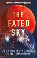 The Fated Sky (Lady Astronaut, #2)