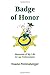 Badge of Honor: Memories of...