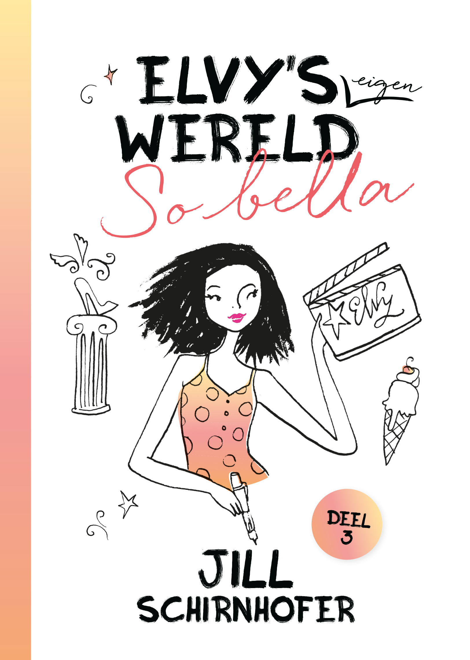 Elvy's eigen wereld #3 - So bella (Hardcover)