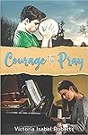 Courage to Pray