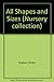 All Shapes and Sizes (Nursery collection)