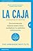 La caja by Arbinger Institute