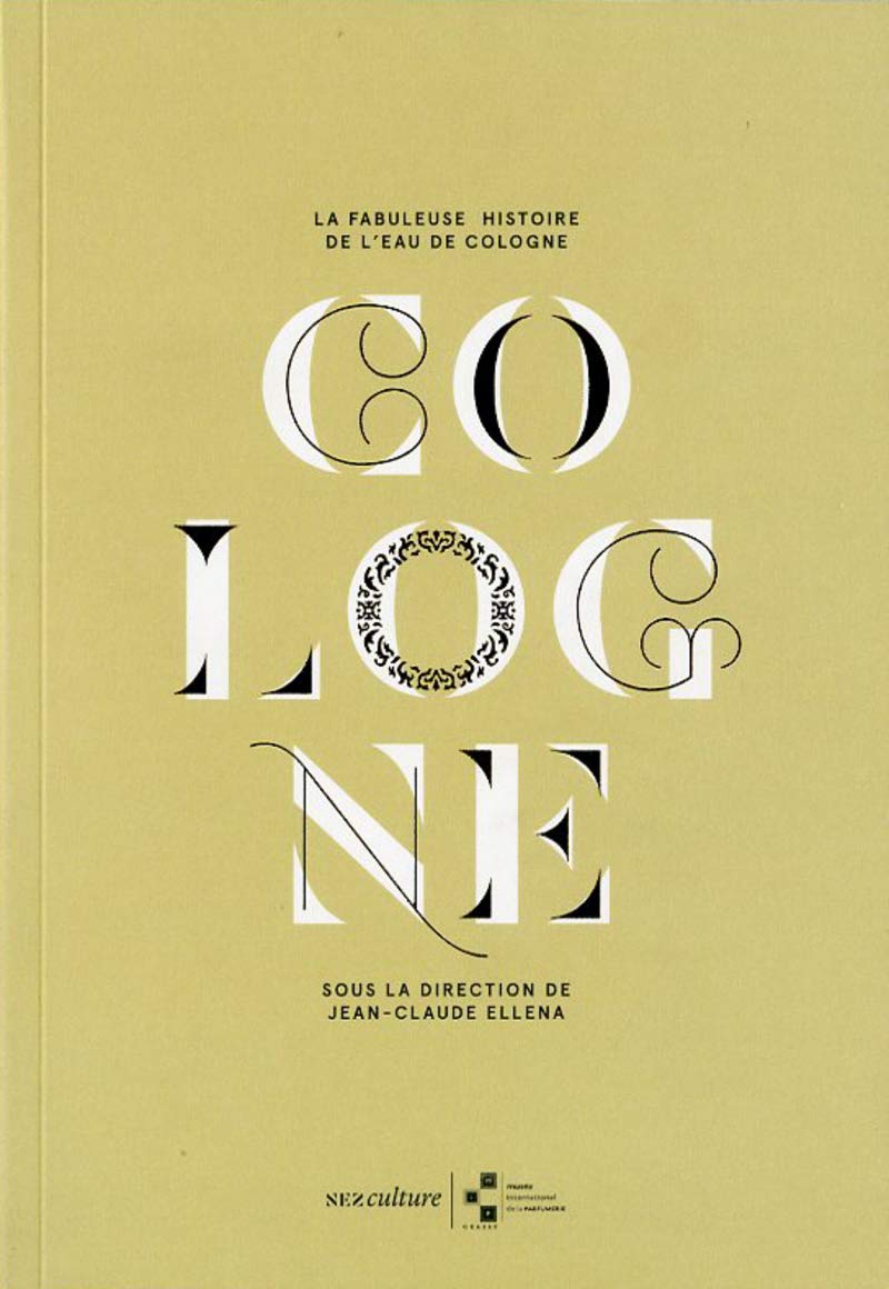 La fabuleuse histoire de l'eau de cologne (Paperback)