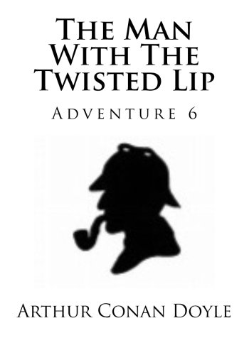 The Man With The Twisted Lip