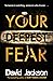Your Deepest Fear