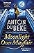 Moonlight over Mayfair by Anton du Beke