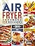 The Complete Air Fryer Cook...