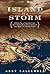 Island in a Storm: A Rising Sea, a Vanishing Coast, and a Nineteenth-Century Disaster that Warns of a Warmer World