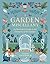 A Garden Miscellany: An Illustrated Guide to the Elements of the Garden