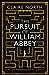 The Pursuit of William Abbey