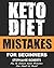 Keto Diet Mistakes For Begi...