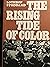 The Rising Tide of Color
