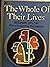 The Whole of Their Lives by Benjamin Gitlow