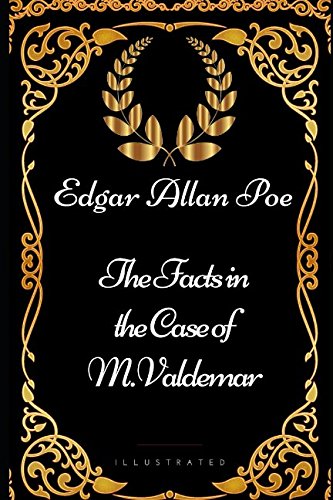 The Facts in the Case of M. Valdemar