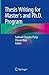 Thesis Writing for Master's and Ph.D. Program