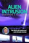 Alien Intrusion : unmasking a deception