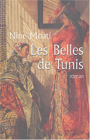 Les Belles De Tunis: Roman (Hardcover)
