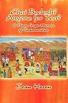 Chai Budesh? Anyone for Tea?: A Peace Corps Memoir of Turkmenistan