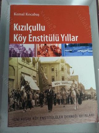 Kızılçullu Köy Enstitülü Yıllar (Paperback)